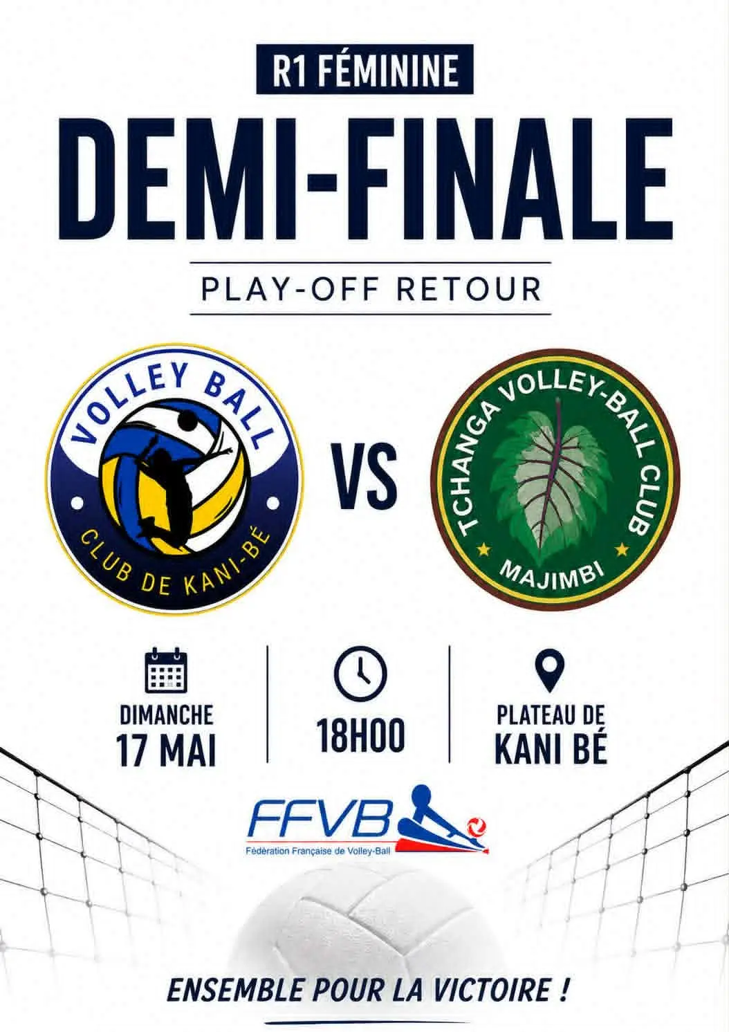 Affiche de Régional 1 Féminine – Demi-finale Play-Off Retour Volley Ball Club de Kani-Bé VS Tchanga Volley-Ball Club