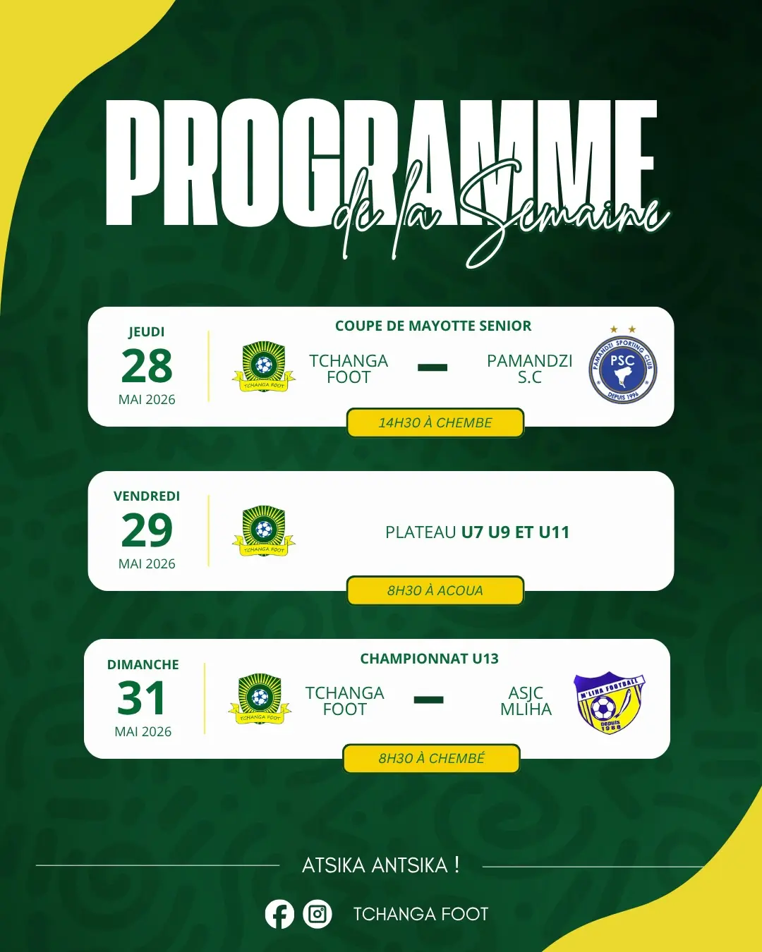 Affiche de Le Programme de la Semaine pour Tchanga Foot